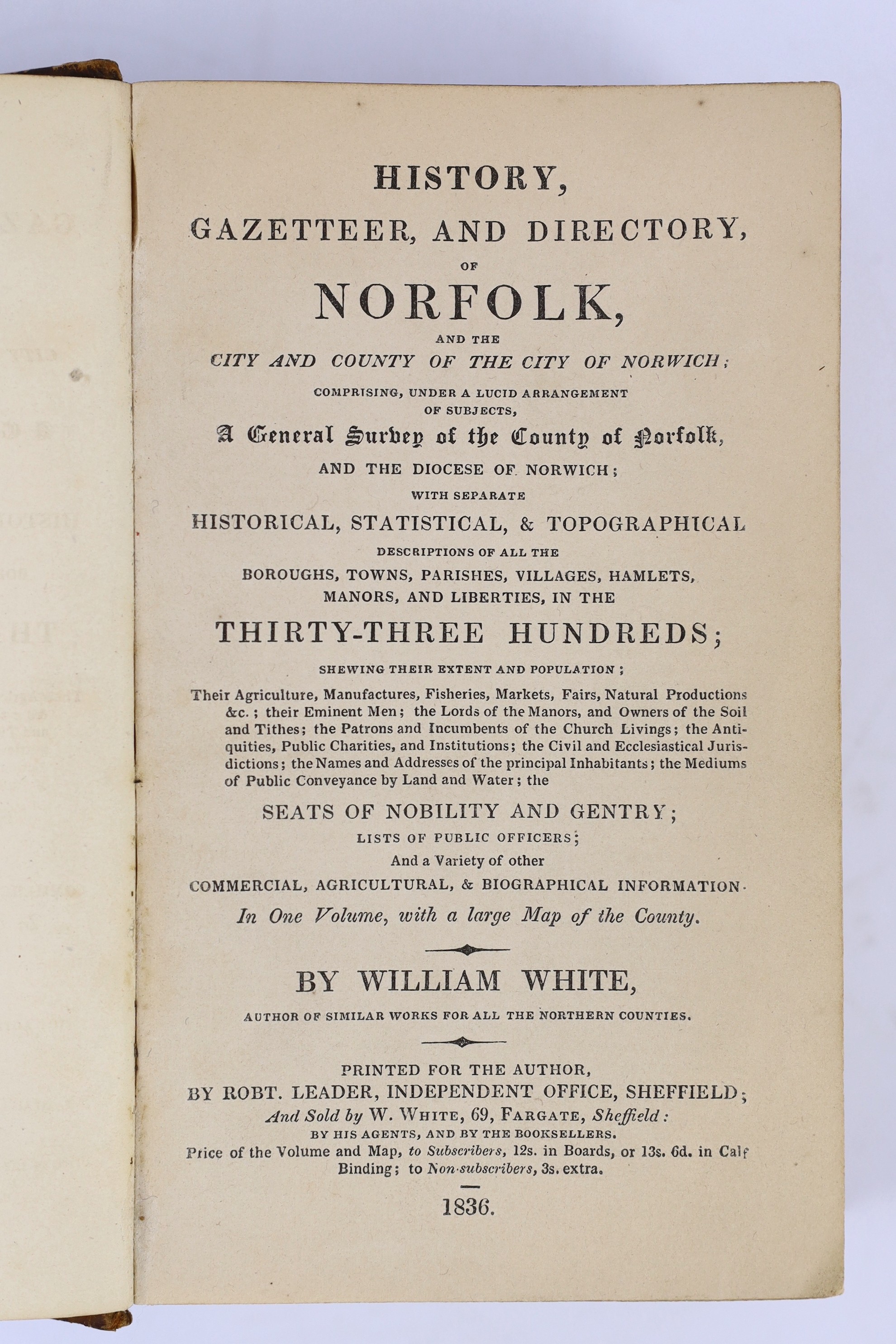 NORFOLK: White, William - History, Gazeteer, and Directory, of Norfolk, and the .... City of Norwich.... old gilt calf with marbled edges. Sheffield: printed for the Author....1836